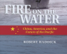 US’ competitive policy needed in South China Sea (Book Review)