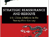Strategic Reassuarance and Resolve: U.S.-China Relations in the Twenty-First Century - James Steinberg và Michael O’Hanlon